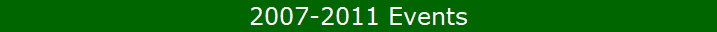 2007-2011 Events