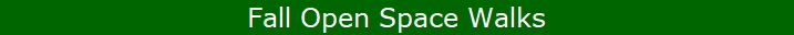 Fall Open Space Walks