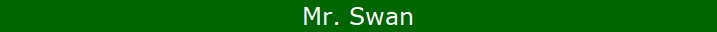 Mr. Swan