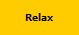 Relax